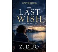 The Last Wish: A Novel of Ellery Bay