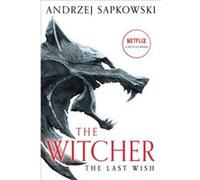 The Last Wish Introducing the Witcher - Andrzej Sapkowski - Little Brown amp Co - Livre en Anglais - Paperback Andrzej SapkowskiAndrzej Sapkowski (Auteur)