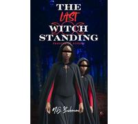 The Last Witch Standing: Shadows Of Destiny