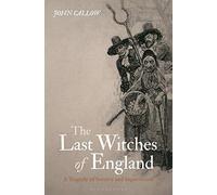 The Last Witches Of England