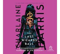 The Last Wizards' Ball (The Gunnie Rose Series)