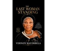 THE LAST WOMAN STANDING: A Powerful Tribute to the Mother Who Refused to Give Up