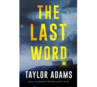 The Last Word: A Novel