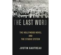 The Last Word - Gautreau Justin Lecturer in the Merritt Writing Program Lecturer in the Merritt Writing Program University of California Merced - Oxford U Gautreau Justin Lecturer in the Merritt Writi
