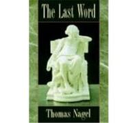The Last Word Thomas Nagel (Auteur)