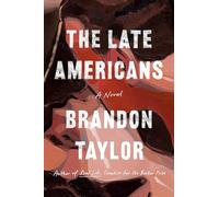 The Late Americans: A Novel