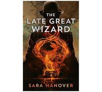 The Late Great Wizard