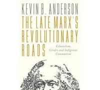 The Late Marx's Revolutionary Roads