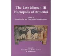 The Late Minoan Iii Necropolis Of Armenoi