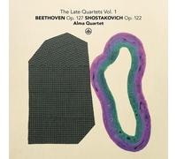 The Late Quartets Vol. 1: Beethoven Op. 127 - Shostakovich Op. 122