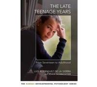The Late Teenage Years - [Version Originale] Joan Schachter, Luis Rodriguez De La Sierra (Auteur)