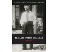 The Late Walter Benjamin - [Version Originale] John Schad (Auteur)
