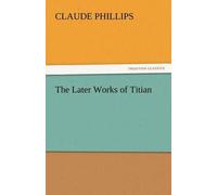 The Later Works Of Titian