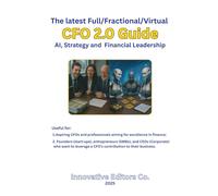 The latest Full/Fractional/Virtual CFO 2.0 Guide - AI, Strategy and Financial Leadership