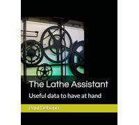 The Lathe Assistant: Useful data to have at hand