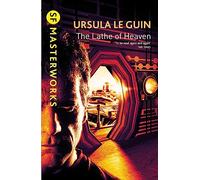Ursula K Le Guin – The Lathe Of Heaven – Gateway