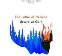 The Lathe Of Heaven