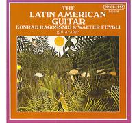 The Latin American Guitar: Konrad Ragossnig & Walter Feybli (UK Import)
