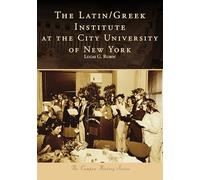The Latin/Greek Institute at the City University of New York