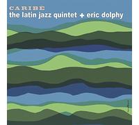 The Latin Jazz Quintet and Dolphy Eric - Caribe