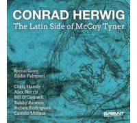 The Latin Side of McCoy Tyner by Conrad Herwig [CD] NEUF