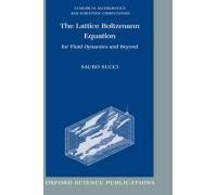 The Lattice Boltzmann Equation For Fluid Dynamics And Beyond