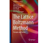 The Lattice Boltzmann Method: Principles and Practice
