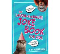 The Laugh-a-Minute Joke Book for Kids
