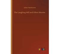 The Laughing Mill And Other Sttories