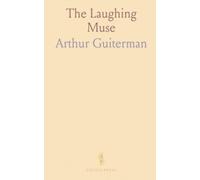The Laughing Muse: Witty and whimsical verse on love, city life, and everyday absurdities