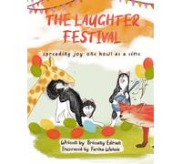 The Laughter Festival: Spreading Joy One Howl At A Time