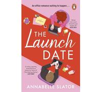 The Launch Date: The perfect enemies to lovers workplace romance for 2025
