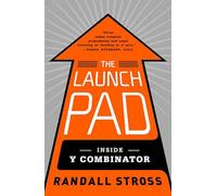 The Launch Pad: Inside Y Combinator