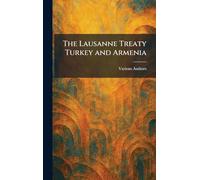 The Lausanne Treaty Turkey and Armenia