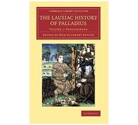 The Lausiac History Of Palladius