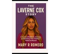 The Laverne Cox Story: A Journey of Resilience, Advocacy, and Redefining Trans Visibility in Media and Beyond