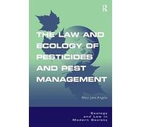 The Law And Ecology Of Pesticides And Pest Management