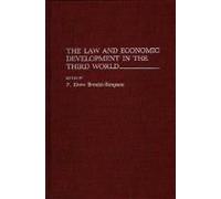 The Law And Economic Development In The Third World