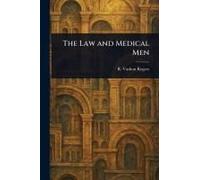 The Law And Medical Men