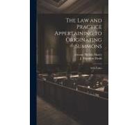 The Law And Practice Appertaining To Originating Summons