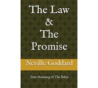 The Law and The Promise: True Meaning of The Bible
