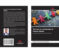 The Law as a Guarantee of Human Dignity: Legal anthropology in the light of Antonio Rosmini