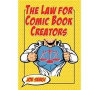 The Law for Comic Book Creators - Joe Sergi - McFarland amp Co Inc - Livre en Anglais - Paperback Joe SergiJoe Sergi (Auteur)