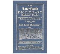 The Law-French Dictionary
