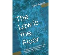 The Law is the Floor: The Essential Guide to Confident People Leadership - Fair Conversations · Clear Decisions · HR for Non HRers