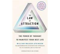 The Law of Attraction by William Walker Atkinson William Walker Atkinson (Auteur)