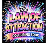 The Law of Attraction Coloring Book: A Bold and Easy Coloring Book for Manifestation, Positive Thinking, and Attracting Abundance, Confidence, and Success