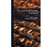 The Law Of Building Societies
