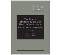 The Law Of Business Torts And Unfair Competition