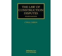 The Law of Construction Disputes